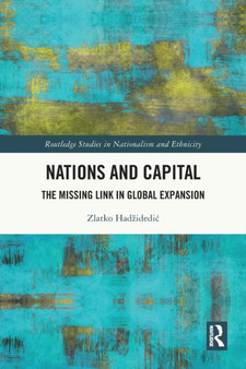 Nations and Capital : The Missing Link in Global Expansion