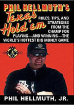 Phil Hellmuth's Texas Hold'em by Phil Hellmuth - Paperback