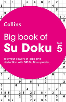 Big Book of Su Doku 5 : 300 Su Doku Puzzles by Collins Puzzles - Paperback