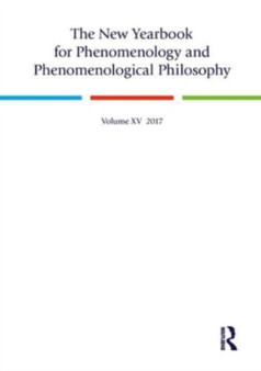 The New Yearbook for Phenomenology and Phenomenological Philosophy : Volume 15