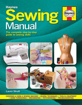 Sewing Manual : The complete step-by-step guide to sewing skills by Laura Strutt - Paperback