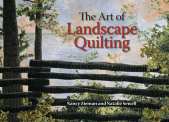 The Art of Landscape Quilting by Nancy Zieman - Paperback