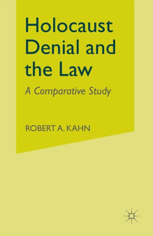 Holocaust Denial and the Law : A Comparative Study