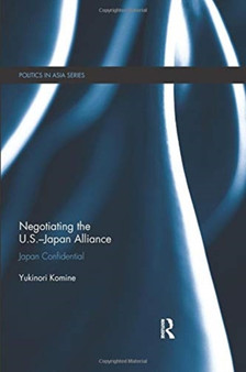 Negotiating the U.S.-Japan Alliance : Japan Confidential