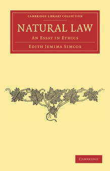 Natural Law : An Essay in Ethics