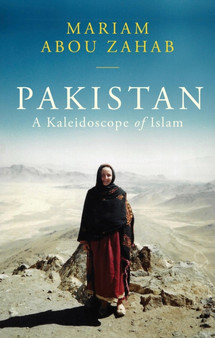 Pakistan : A Kaleidoscope of Islam