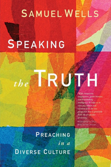 Speaking the Truth : Preaching in a diverse culture