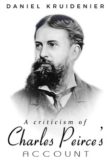 A Criticism of Charles Peirce's Account