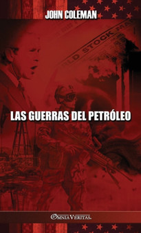 Las guerras del petroleo