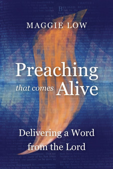 Preaching That Comes Alive : Delivering a Word from the Lord