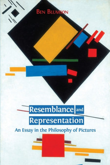 Resemblance and Representation : An Essay in the Philosophy of Pictures