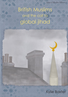 British Muslims and the Call to Global Jihad