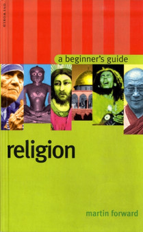 Religion : A Beginner's Guide