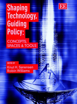Shaping Technology, Guiding Policy : Concepts, Spaces and Tools
