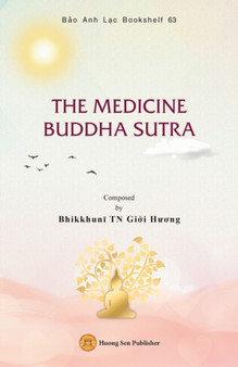 The Medicine Buddha Sutra