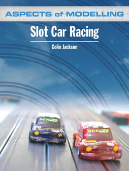 Aspects of Modelling: Slot Car Racing by Colin Jackson - Paperback