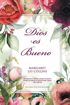 God is Good : Dios es Bueno