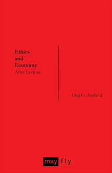 Ethics and Economy : After Levinas