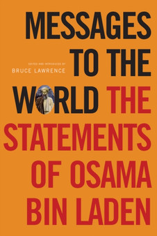 Messages to the World : The Statements of Osama Bin Laden