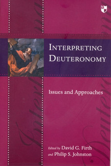 Interpreting Deuteronomy : Issues And Approaches