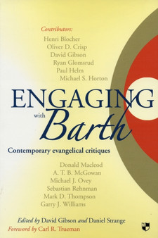 Engaging with Barth : Contemporary Evangelical Critiques