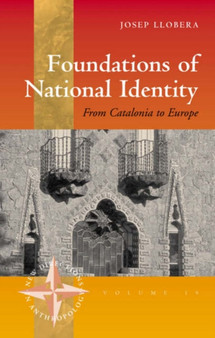 Foundations of National Identity : From Catalonia to Europe