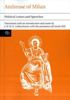 Ambrose of Milan : Political Letters and Speeches : 43