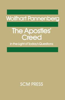 The Apostles's Creed in the Light of Today's Questions