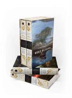 The Norton Anthology of World Religions : Volume 1: Hinduism, Buddhism, Daoism; Volume 2: Judaism, Christianity, Islam