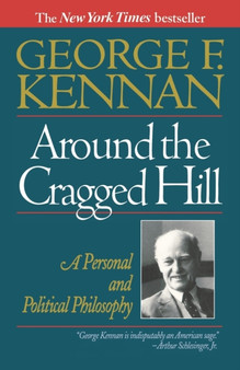 Around the Cragged Hill : A Personal and Political Philosophy