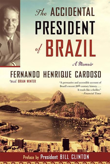 The Accidental President of Brazil : A Memoir