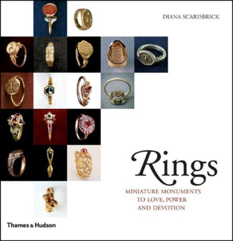 Rings : Jewelry of Power, Love and Loyalty by Diana Scarisbrick - Hardback