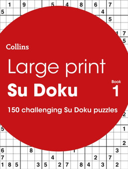 Large Print Su Doku book 1 : 150 Easy-to-Read Su Doku Puzzles by Collins - Paperback