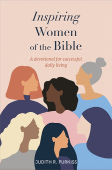 Inspiring Women of the Bible : A devotional for successful daily living