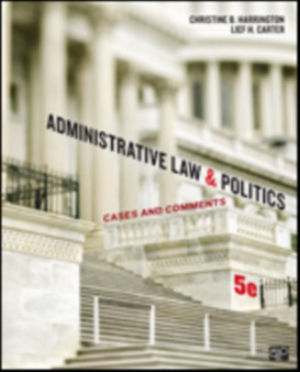 Administrative Law and Politics : Cases and Comments