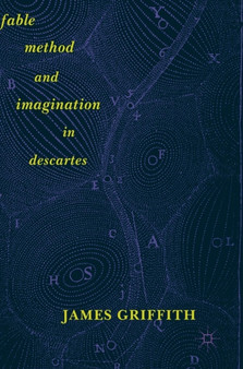 Fable, Method, and Imagination in Descartes