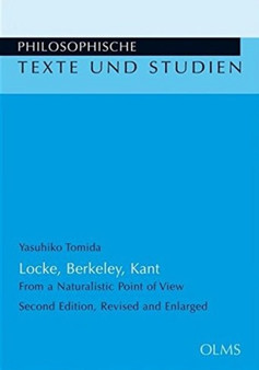Locke, Berkeley, Kant : From a Naturalistic Point of View