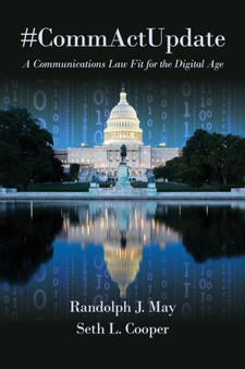 CommActUpdate : A Communications Law Fit for the Digital Age