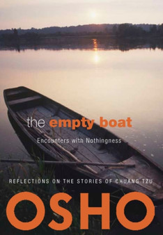 The Empty Boat : Encounters with Nothingness