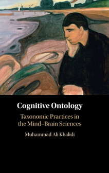 Cognitive Ontology : Taxonomic Practices in the Mind-Brain Sciences