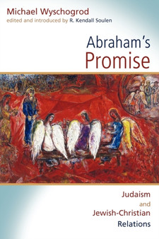 Abraham's Promise : Judaism and Jewish-Christian Relations