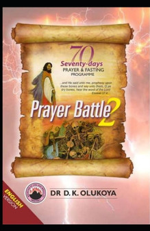 70 Seventy Days Prayer and Fasting Programme 2021 Edition: Prayer Battle 2