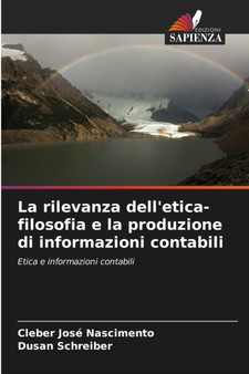 La rilevanza dell'etica-filosofia e la produzione di informazioni contabili