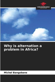 Why is alternation a problem in Africa?