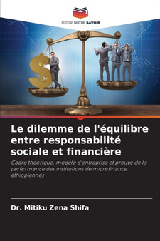 Le dilemme de l'equilibre entre responsabilite sociale et financiere