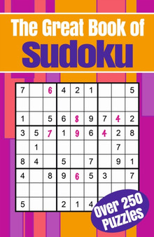The Great Book of Sudoku : Over 250 puzzles by Arcturus Publishing - Paperback