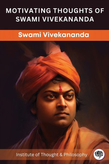 Motivating Thoughts of Swami Vivekananda (by ITP Press)