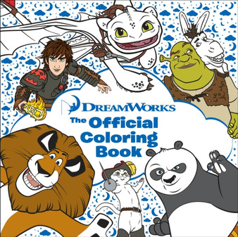 DreamWorks: The Official Coloring Book by Random House - Paperback