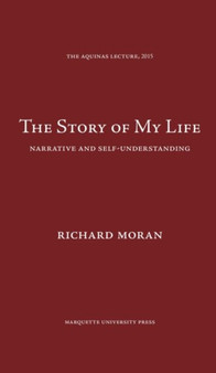 The Story of My Life : Narrative and Self-Understanding