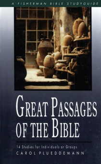 Great Passages of the Bible : 14 Studies